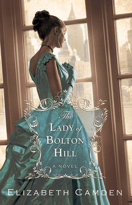 Lady of Bolton Hill -  Elizabeth Camden