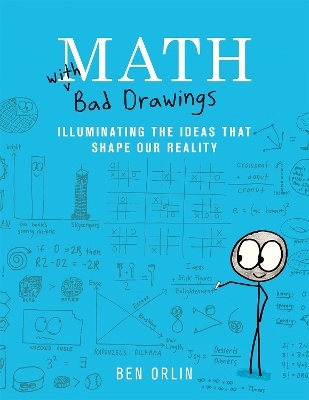 Math with Bad Drawings - Ben Orlin