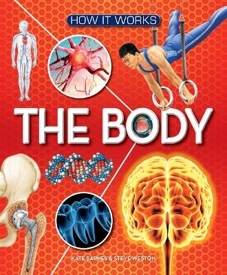 How It Works: The Body - Kate Barnes