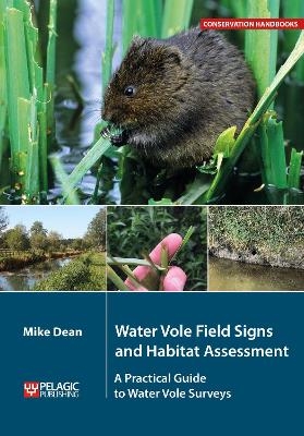 Water Vole Field Signs and Habitat Assessment - Mike Dean