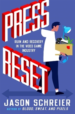 Press Reset - Jason Schreier