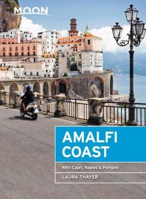 Moon Amalfi Coast (First Edition) - Laura L Thayer