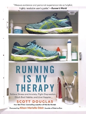 Running is My Therapy NEW EDITION - Scott Douglas