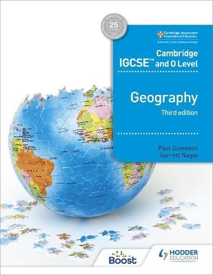 Cambridge IGCSE and O Level Geography 3rd edition - Paul Guinness, Garrett Nagle