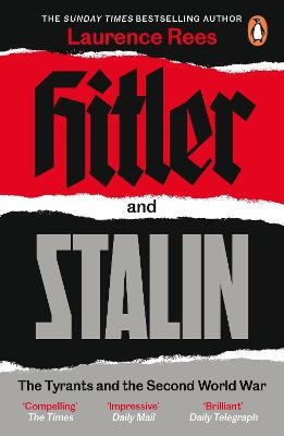 Hitler and Stalin - Laurence Rees