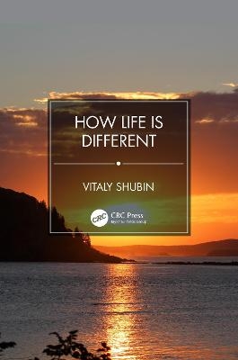 How Life is Different -  Vitaly Shubin