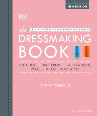 The Dressmaking Book - Alison Smith