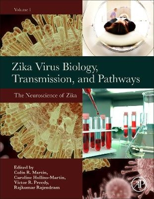 Zika Virus Biology, Transmission, and Pathways - 