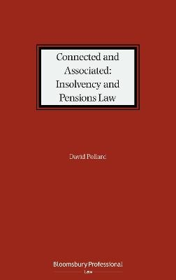 Connected and Associated: Insolvency and Pensions Law - David Pollard