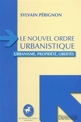 NOUVEL ORDRE URBANISTIQUE -LE- -  PERIGNON SYLVAIN