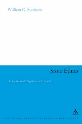 Stoic Ethics -  William O. Stephens