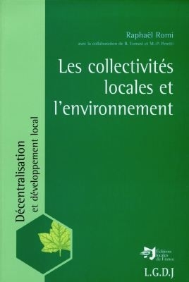 Les collectivités locales et l'environnement - Raphaël (1954-....) Romi