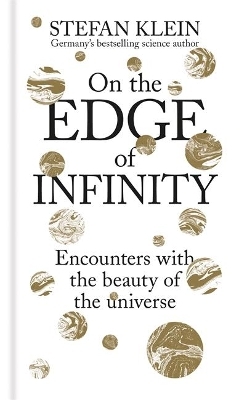 On the Edge of Infinity - Stefan Klein