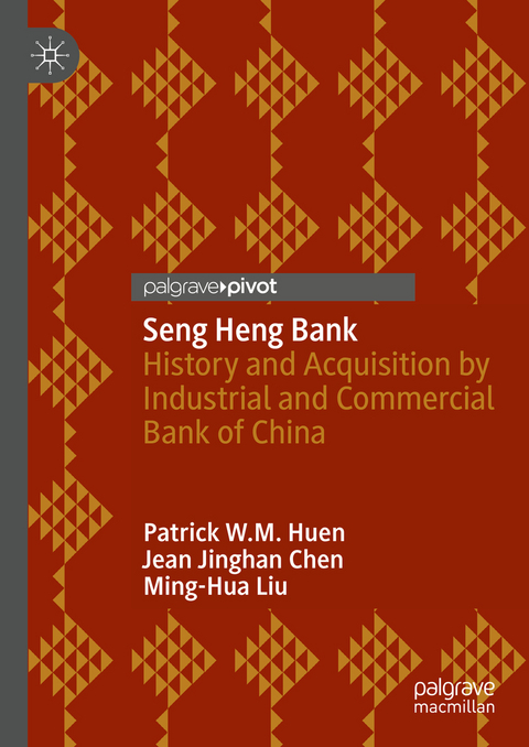 Seng Heng Bank - Patrick W.M. Huen, Jean Jinghan Chen, Ming-Hua Liu