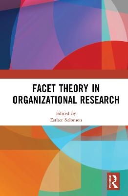 Facet Theory in Organizational Research - 