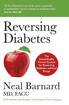 Reversing Diabetes - Dr Neal Barnard