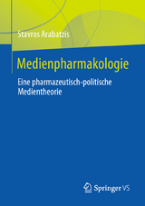 Medienpharmakologie - Stavros Arabatzis