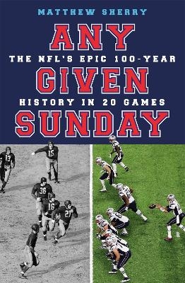 Any Given Sunday - Matthew Sherry