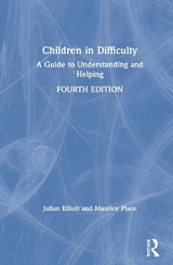 Children in Difficulty - Elliott, Julian; Place, Maurice