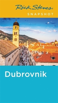 Rick Steves Snapshot Dubrovnik (Fifth Edition) - Cameron Hewitt, Rick Steves