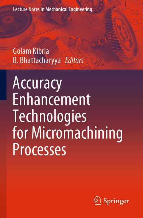 Accuracy Enhancement Technologies for Micromachining Processes - 