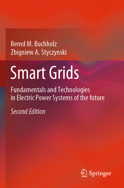 Smart Grids - Bernd M. Buchholz, Zbigniew A. Styczynski