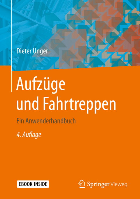 Aufzüge und Fahrtreppen - Dieter Unger