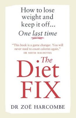 The Diet Fix - Zoe Harcombe