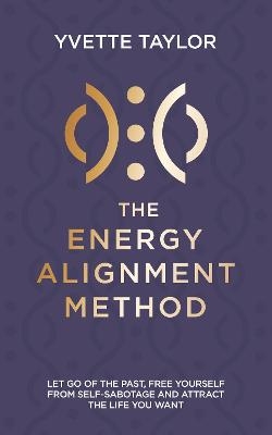 Energy Alignment Method - Yvette Taylor