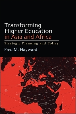 Transforming Higher Education in Asia and Africa - Fred M. Hayward