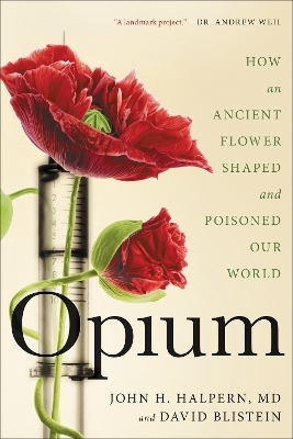 Opium - David Blistein, John H. Halpern