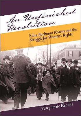 An Unfinished Revolution - Marguerite Kearns