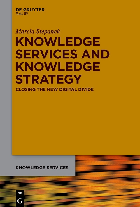 Knowledge Services and Knowledge Strategy - Marcia Stepanek