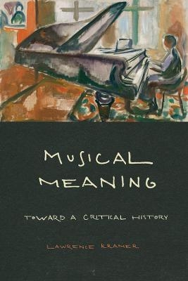 Musical Meaning - Lawrence Kramer