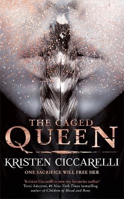 The Caged Queen - Kristen Ciccarelli