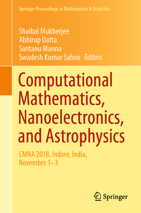 Computational Mathematics, Nanoelectronics, and Astrophysics - 