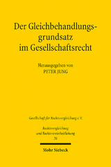 Der Gleichbehandlungsgrundsatz im Gesellschaftsrecht - 