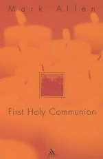 First Holy Communion -  Mark Allen