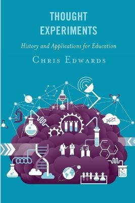 Thought Experiments - Chris Edwards