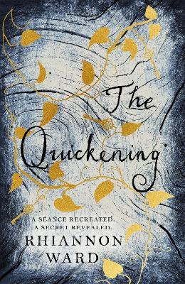 The Quickening - Rhiannon Ward