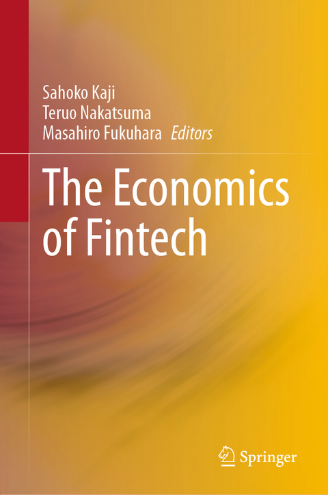 The Economics of Fintech - 