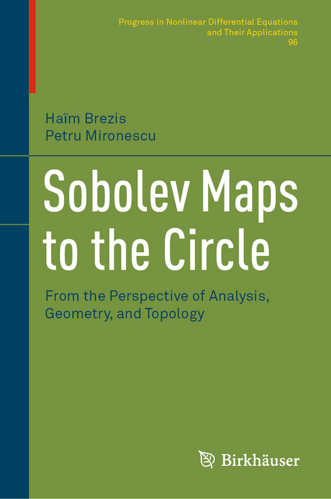 Sobolev Maps to the Circle - Haim Brezis, Petru Mironescu