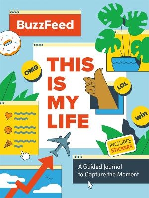 BuzzFeed: This Is My Life -  Buzzfeed, Christine Kopaczewski