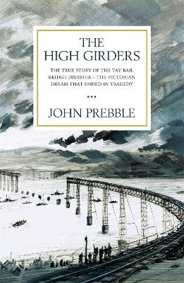 The High Girders - John Prebble