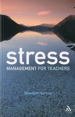 Stress Management for Teachers -  Dr Elizabeth Hartney