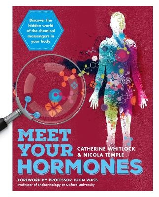 Meet Your Hormones - Catherine Whitlock, Nicola Temple