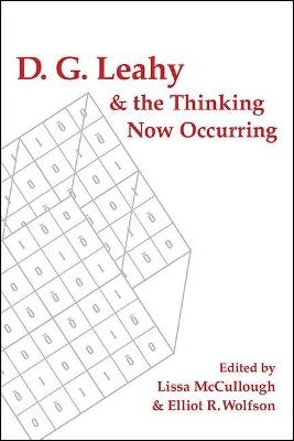 D. G. Leahy and the Thinking Now Occurring - 