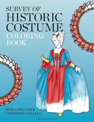 Survey of Historic Costume Coloring Book - Bobi Garland, Christina Ingalls