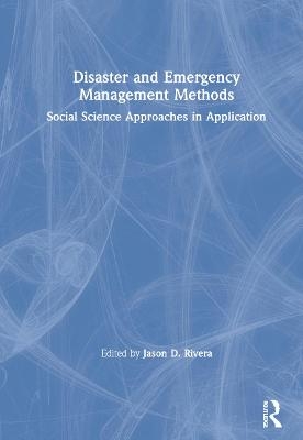 Disaster and Emergency Management Methods - 