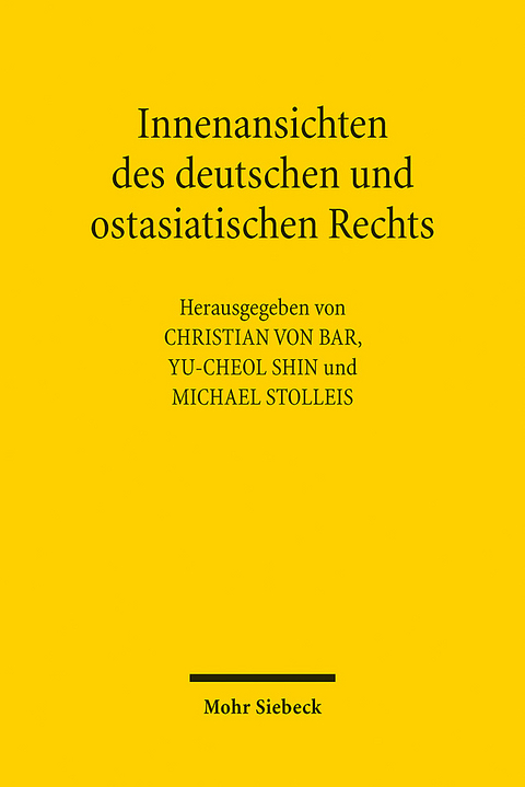 Innenansichten des deutschen und ostasiatischen Rechts - 